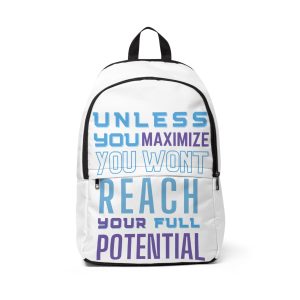 Motivational Quote Backpack | "Unless You Maximize You Won't Reach Your Full Potential"