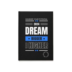 2024 Dream Bigger Hardcover Journal — Maximize Your Potential Planner
